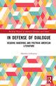 Book cover of: In Defense of Dialogue. By: Monika Gehlawat
