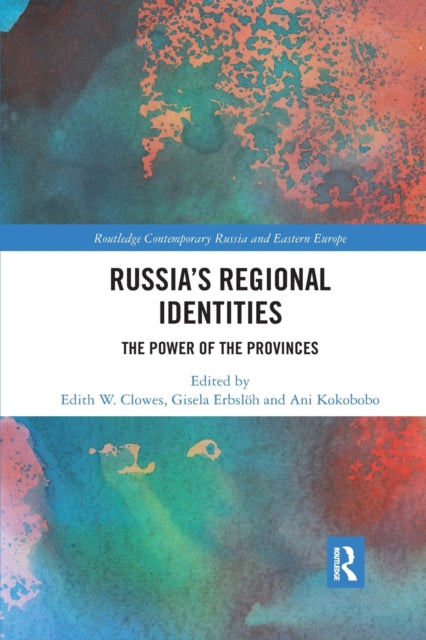 Book cover of: Russia's Regional Identities. By: Edith W. Clowes