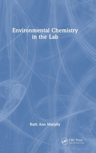 Book cover of: Environmental Chemistry in the Lab