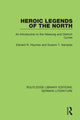 Book cover of: Heroic Legends of the North. By: Edward Haymes