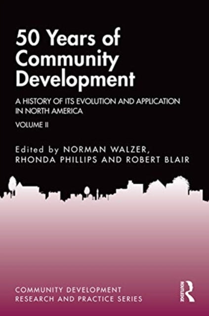Book cover of: 50 Years of Community Development Vol II. By: Norman Walzer