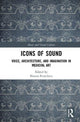 Book cover of: Icons of Sound. By: Bissera V. Pentcheva