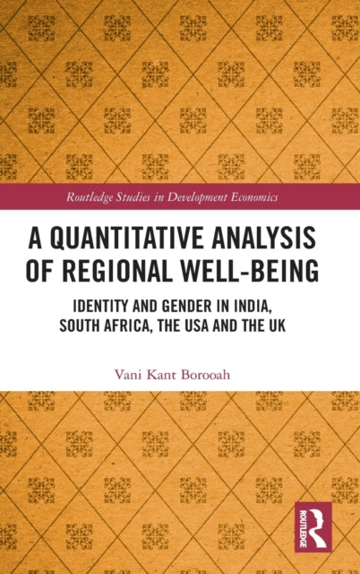 Book cover of: Quantitative Analysis of Regional Well-Being. By: Vani Kant Borooah