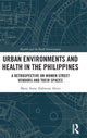 Book cover of: Urban Environments and Health in the Philippines. By: Mary Anne Akers