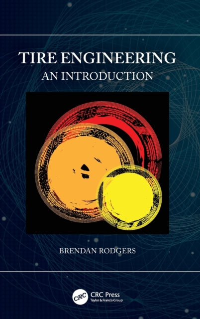 Book cover of: Tire Engineering. By: Brendan Rodgers