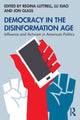 Book cover of: Democracy in the Disinformation Age. By: Regina Luttrell