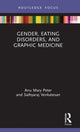 Book cover of: Gender, Eating Disorders, and Graphic Medicine. By: Anu Peter