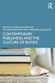 Book cover of: Contemporary Publishing and the Culture of Books. By: Alison Baverstock