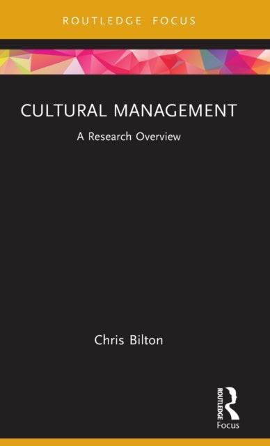 Book cover of: Cultural Management. By: Chris Bilton