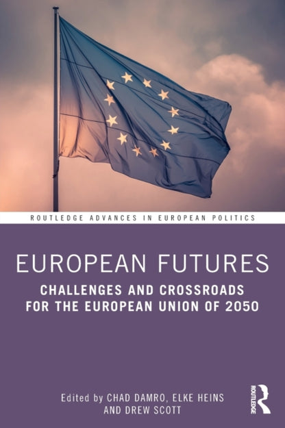 Book cover of: European Futures. By: Chad Damro