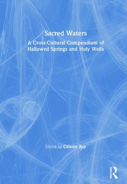 Book cover of: Sacred Waters. By: Celeste Ray
