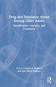 Book cover of: Drug and Substance Abuse Among Older Adults