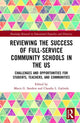 Book cover of: Reviewing the Success of Full-Service Community Schools in the US. By: Mavis G. Sanders