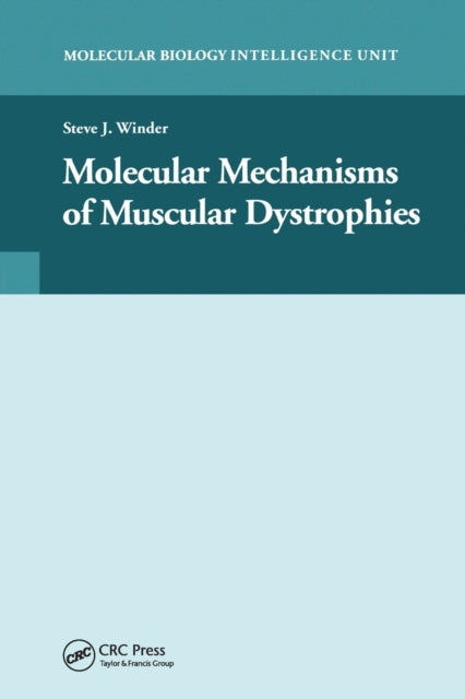 Book cover of: Molecular Mechanisms of Muscular Dystrophies