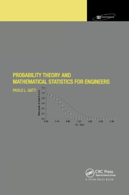 Book cover of: Probability Theory and Mathematical Statistics for Engineers. By: Paolo L. Gatti