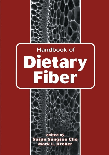 Book cover of: Handbook of Dietary Fiber