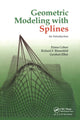 Book cover of: Geometric Modeling with Splines. By: Elaine Cohen