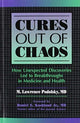 Book cover of: Cures out of Chaos. By: Daniel K. Podolsky