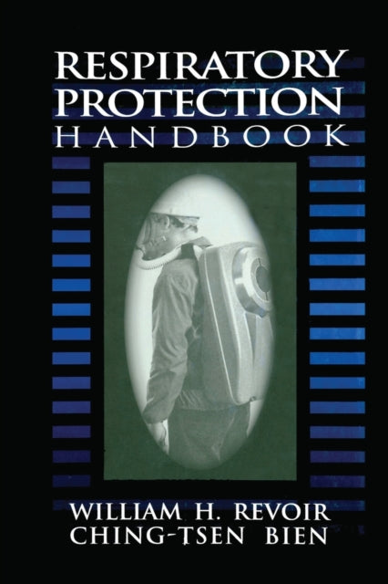 Book cover of: Respiratory Protection Handbook
