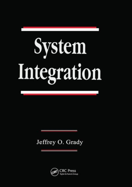Book cover of: System Integration. By: Jeffrey O. Grady