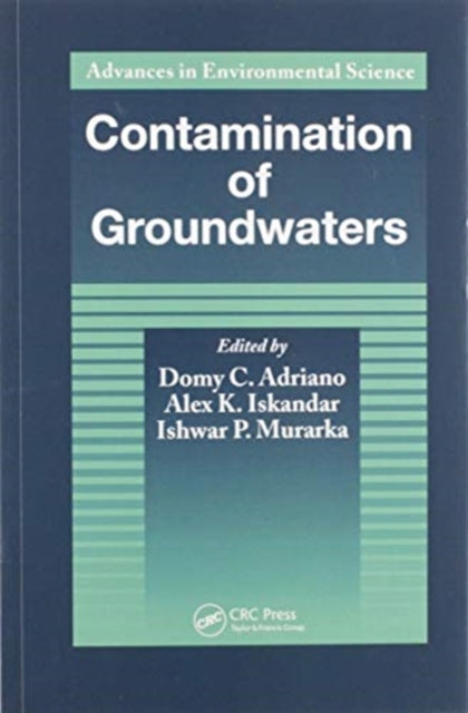 Book cover of: Contamination of Groundwaters. By: D. C. Adriano