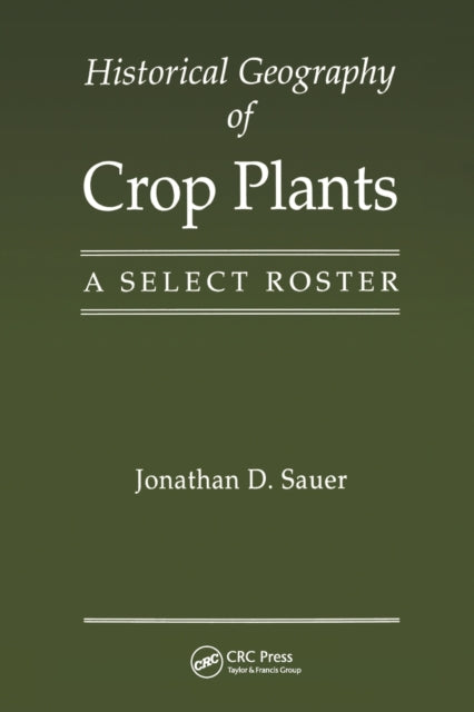 Book cover of: Historical Geography of Crop Plants