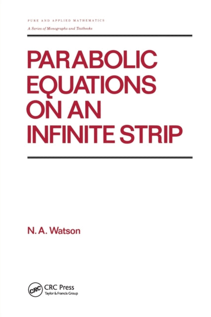 Book cover of: Parabolic Equations on an Infinite Strip