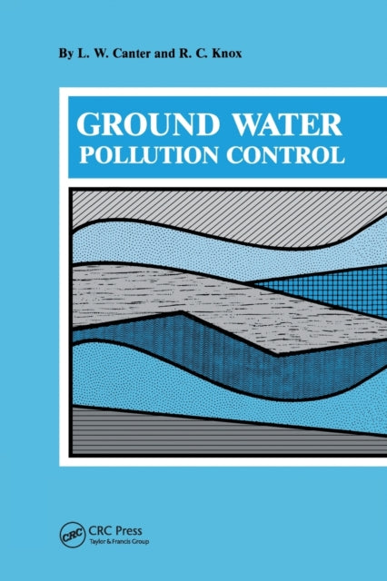Book cover of: Ground Water Pollution Control. By: Larry W. Canter