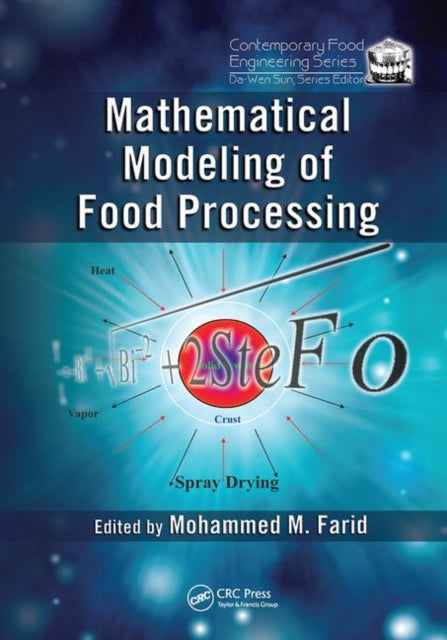 Book cover of: Mathematical Modeling of Food Processing. By: Mohammed M. Farid