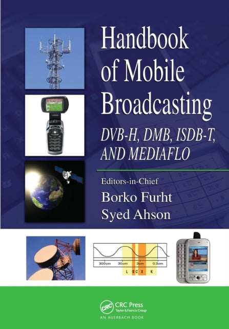 Book cover of: Handbook of Mobile Broadcasting. By: Borko Furht