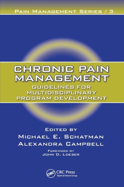 Book cover of: Chronic Pain Management. By: Michael E. Schatman