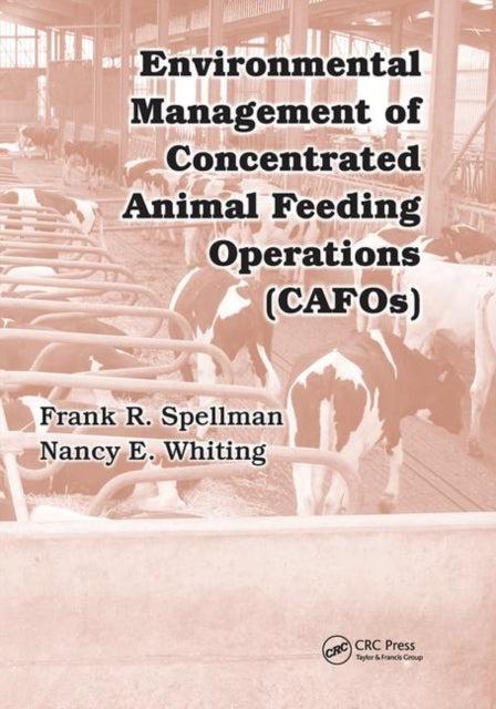 Book cover of: Environmental Management of Concentrated Animal Feeding Operations (CAFOs)