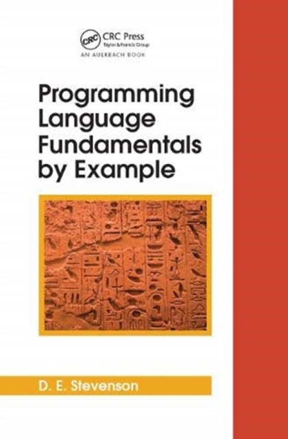Book cover of: Programming Language Fundamentals by Example. By: D. E. Stevenson