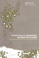 Book cover of: Foundations of Geographic Information Science. By: Matt Duckham