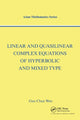 Book cover of: Linear and Quasilinear Complex Equations of Hyperbolic and Mixed Types. By: Guo Chun Wen