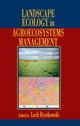 Book cover of: Landscape Ecology in Agroecosystems Management