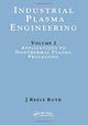 Book cover of: Industrial Plasma Engineering. By: J Reece Roth