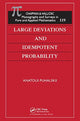 Book cover of: Large Deviations and Idempotent Probability. By: Anatolii Puhalskii