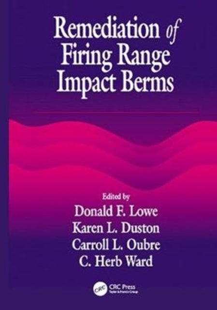 Book cover of: Remediation of Firing Range Impact Berms