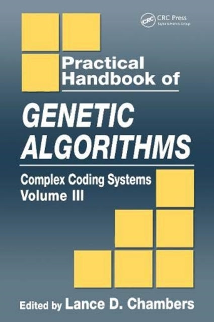 Book cover of: Practical Handbook of Genetic Algorithms. By: Lance Chambers