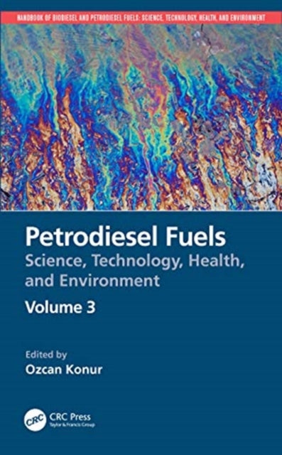 Book cover of: Petrodiesel Fuels. By: Ozcan Konur
