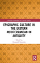 Book cover of: Epigraphic Culture in the Eastern Mediterranean in Antiquity. By: Krzysztof Nawotka