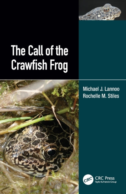 Book cover of: Call of the Crawfish Frog. By: Michael Lannoo