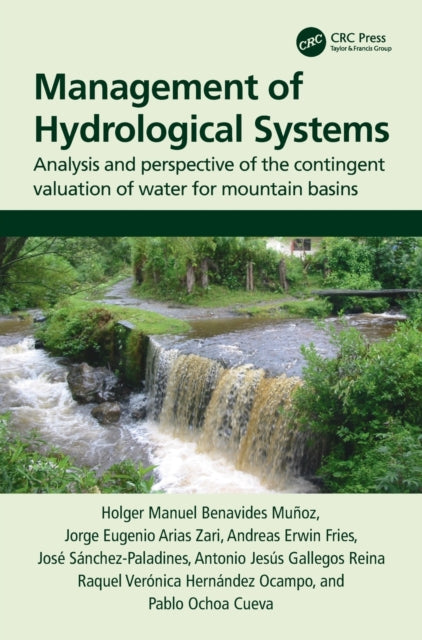 Book cover of: Management of Hydrological Systems. By: Holger Manuel Benavides Muñoz