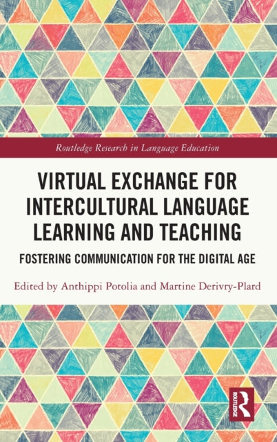 Book cover of: Virtual Exchange for Intercultural Language Learning and Teaching. By: Martine Derivry-Plard