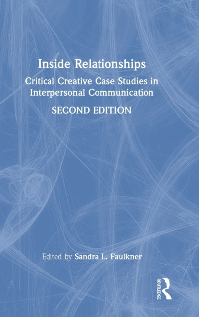 Book cover of: Inside Relationships. By: Sandra L. Faulkner