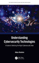 Book cover of: Understanding Cybersecurity Technologies. By: Abbas Moallem