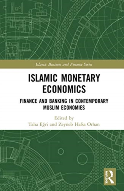 Book cover of: Islamic Monetary Economics. By: Taha Egri