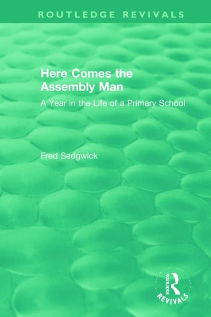 Book cover of: Here Comes the Assembly Man. By: Fred Sedgwick