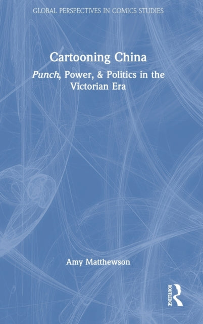 Book cover of: Cartooning China. By: Amy Matthewson